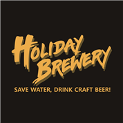 HOLYDAY BREWERY-SAVE WATER, DRINK CRAFT BEER!